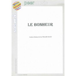 Le bonheur - Jean Villard Gilles Le bonheur - Jean Villard Gilles