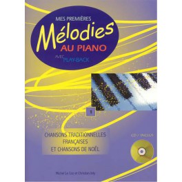 Mes premières mélodies au piano +CD - Volume 1 (Piano et Chant) Mes premières mélodies au piano +CD - Volume 1 (Piano et Chant)