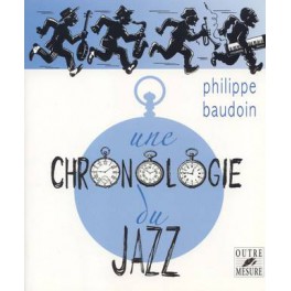 Chronologie du jazz (une) Chronologie du jazz (une)
