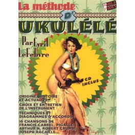 Méthode d'Ukulélé + CD Méthode d'Ukulélé + CD