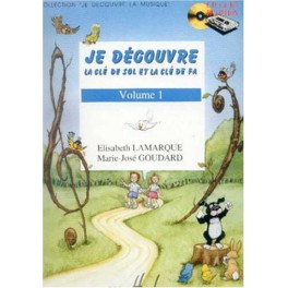 Je découvre la clé de sol et de fa/ volume 1 Je découvre la clé de sol et de fa/ volume 1
