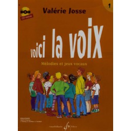 Voici la voix + CD - Valérie Josse Voici la voix + CD - Valérie Josse