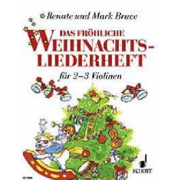 Fröhliche Weihnachtkiederheft (2-3 Violons) Fröhliche Weihnachtkiederheft (2-3 Violons)