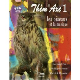 Thèm Axe 1 Les oiseaux et la musique - Livre 2 CD Thèm Axe 1 Les oiseaux et la musique - Livre 2 CD