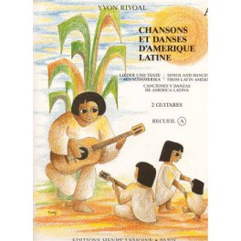Chansons et danses d'Amérique latine - Volume A Chansons et danses d'Amérique latine - Volume A