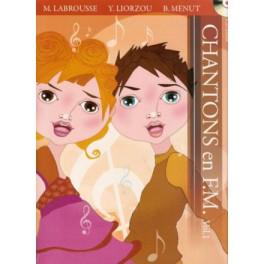 Chantons en FM vol. 1 + CD Chantons en FM vol. 1 + CD