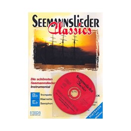Seemannslieder Classics + CD en Sib et Eb Seemannslieder Classics + CD en Sib et Eb