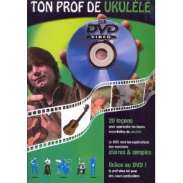 Ton prof de Ukulélé + DVD Ton prof de Ukulélé + DVD