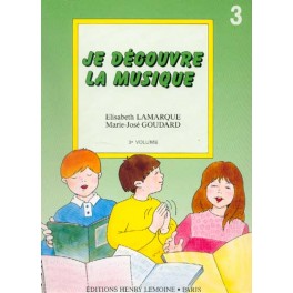 Je découvre la musique / 3ème volume Je découvre la musique / 3ème volume