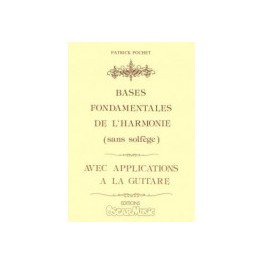 Bases fondamentales de l'Harmonie Bases fondamentales de l'Harmonie