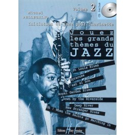 Jouez les plus grands thèmes du jazz + CD - Initiation au jazz pour clarinette vol. 2 Jouez les plus grands thèmes du jazz + CD - Initiation au jazz pour clarinette vol. 2
