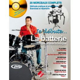 Je débute la batterie acoustique et électronique + CD - Jean-Philippe Fanfant Je débute la batterie acoustique et électronique + CD - Jean-Philippe Fanfant
