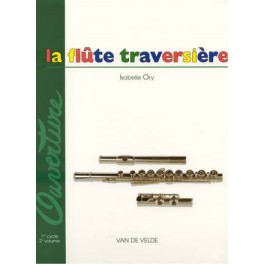 Flûte traversière (la) - Ouverture volume 2 Flûte traversière (la) - Ouverture volume 2